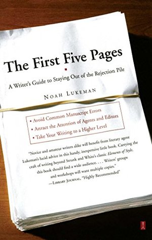 Download The First Five Pages: A Writer's Guide To Staying Out of the Rejection Pile - Noah Lukeman file in PDF
