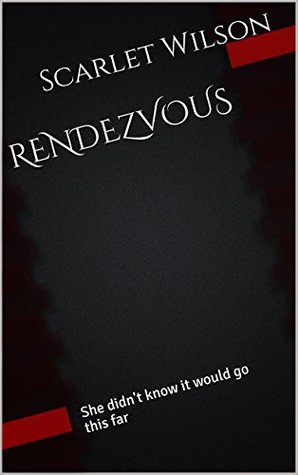 Download Rendezvous: She didn't know it would go this far - Scarlet Wilson file in ePub