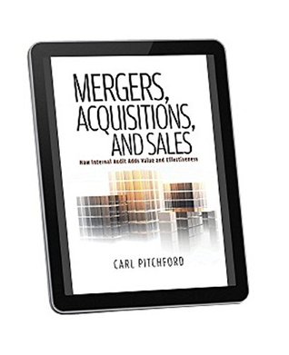 Download Mergers, Acquisitions, and Sales: How Internal Audit Adds Value and Effectiveness - Carl Pitchford | ePub