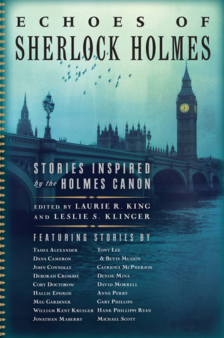 Read Online Echoes of Sherlock Holmes: Stories Inspired by the Holmes Canon - Laurie R. King | PDF