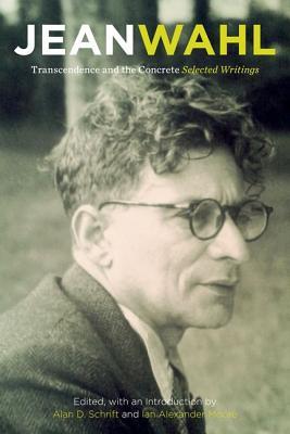 Read Online Transcendence and the Concrete: Selected Writings - Jean Wahl file in ePub