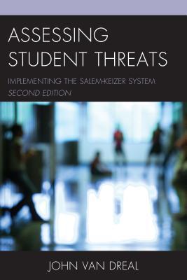 Full Download Assessing Student Threats: Implementing the Salem-Keizer System - John Van Dreal file in ePub