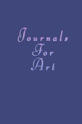 Full Download Journals for Art: 6 X 9, 108 Lined Pages (Diary, Notebook, Journal) -  file in PDF