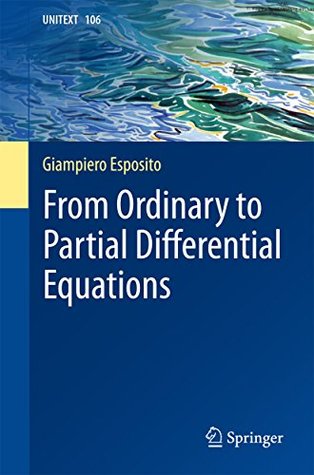Full Download From Ordinary to Partial Differential Equations (UNITEXT) - Giampiero Esposito file in PDF