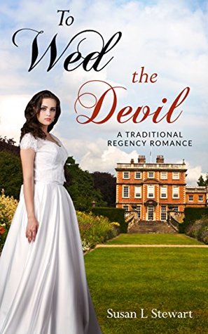 Read Online To Wed the Devil: A Traditional Regency Romance - Susan L. Stewart file in PDF