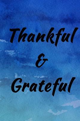 Read Thankful & Grateful: Inspirational Quote Writing Journal Lined, Diary, Notebook for Men & Women -  file in PDF