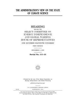 Download The Administration's View on the State of Climate Science - U.S. Congress | ePub