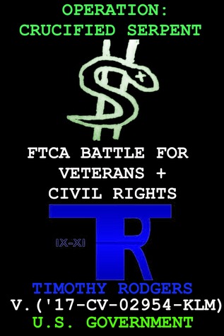 Read Operation: Crucified Serpent – FTCA Battle For Veterans'   Civil Rights - Timothy Rodgers file in ePub