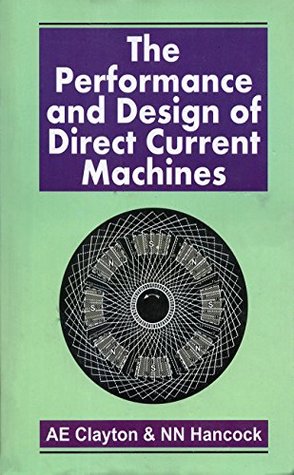 Read Performance & Design of Direct Current Machines - A.E. Clayton file in ePub