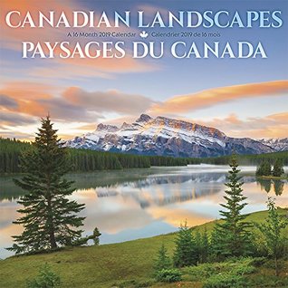 Read Online 2019 Canadian Landscapes/Paysages du Canada Wall Calendar (English and French Edition) -  | ePub