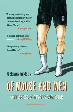 Download Of Mouse and Men: Confessions of a Disney Character - Nicklaus Hopkins file in ePub