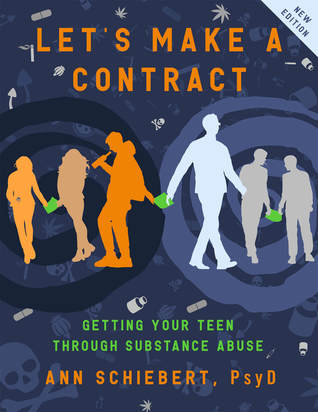 Full Download Let's Make a Contract: Getting Your Teen Through Substance Abuse make a contract - Ann Schiebert | ePub