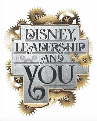 Read Online Disney, Leadership & You: House of the Mouse Ideas, Stories & Hope for the Leader in You - J. Jeff Kober | ePub