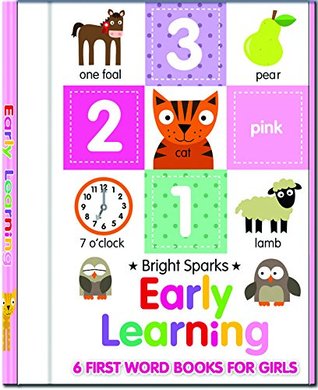 Read Online Early Learning - 6 First Word Books For Girls (Early Learning Board Book Sets) - Na | ePub