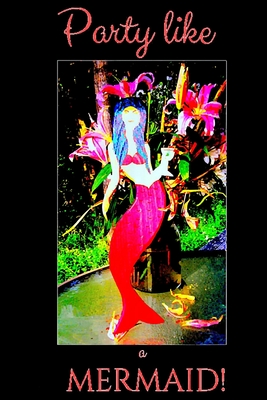 Read Party Like A Mermaid: Mermaid Notebook College Ruled -6 x 9-notebook journal - Dairy-Primary Composition Notebook Journal -100 pages-. -  | PDF